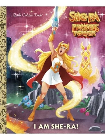 Masters of the Universe: I Am She-Ra! Little Golden Book